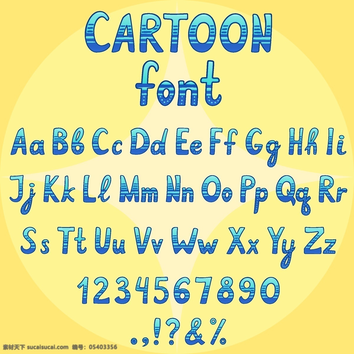 卡通字体 蓝色 人物 卡通 排版 可爱 数量 字体 字母 文字 字 词 abc 条纹 明亮 错字 类型 华丽 印刷