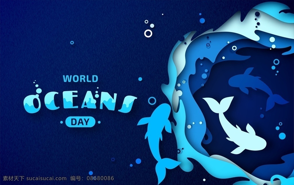 世界海洋日 海洋日 海洋日海报 海洋日广告 海洋生物 海洋宣传栏 海洋吊牌 海洋招贴 西洋 海洋之心 海洋节 海洋装饰画 香港海洋公园 花的海洋 海洋鱼 北京海洋馆 海洋动物 海洋日宣传单 海洋日展板 保护海洋 海洋日装饰画 海洋日无框画 世界地球日 动漫动画